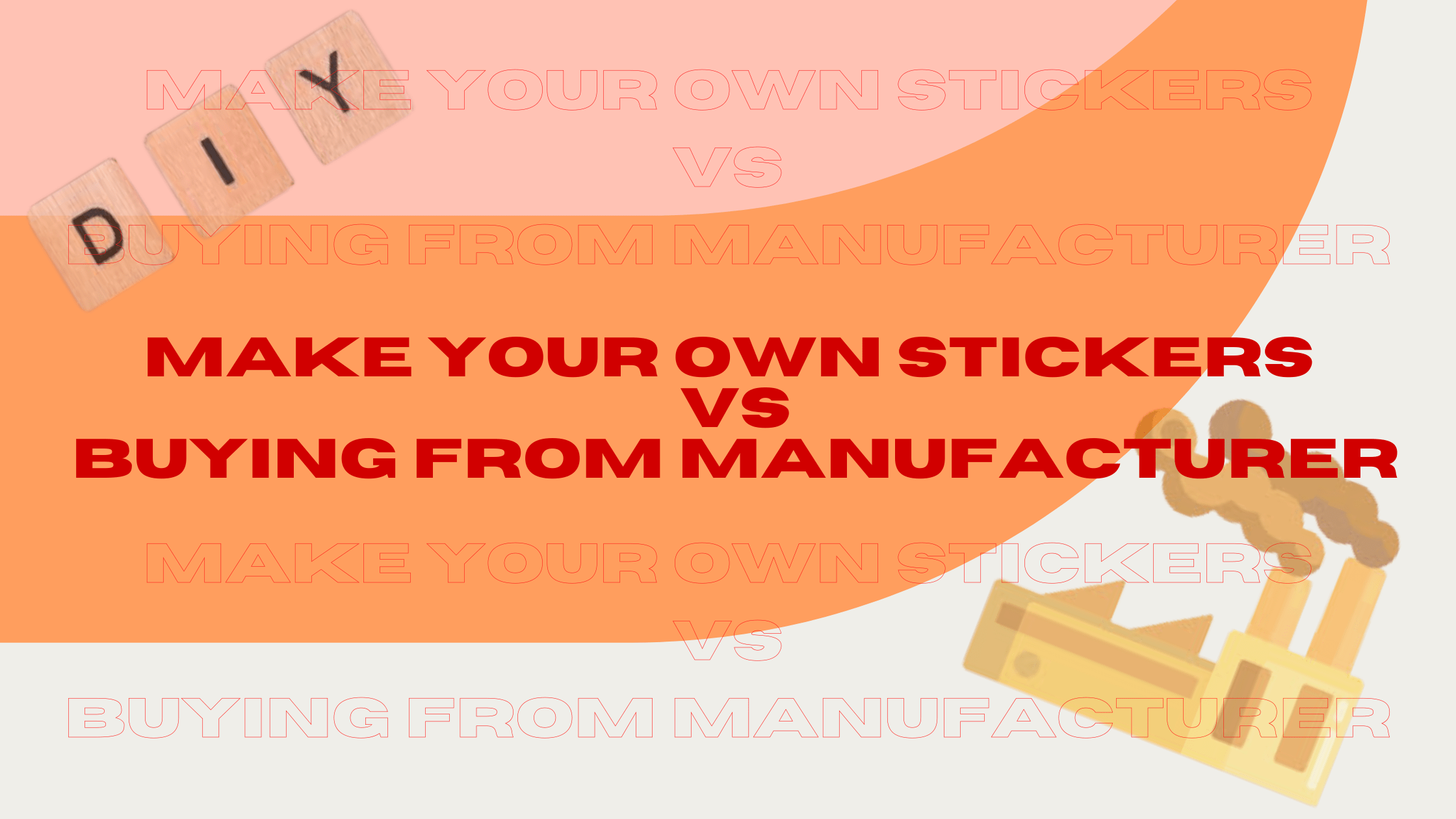 making-your-own-stickers-vs-using-manufacturers